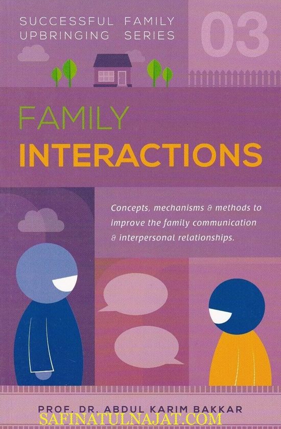 Family Interactions (Successful Family Upbringing Series-03)