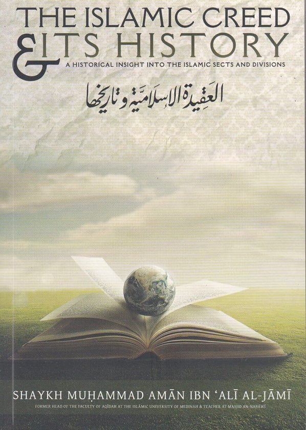 The Islamic Creed and Its History