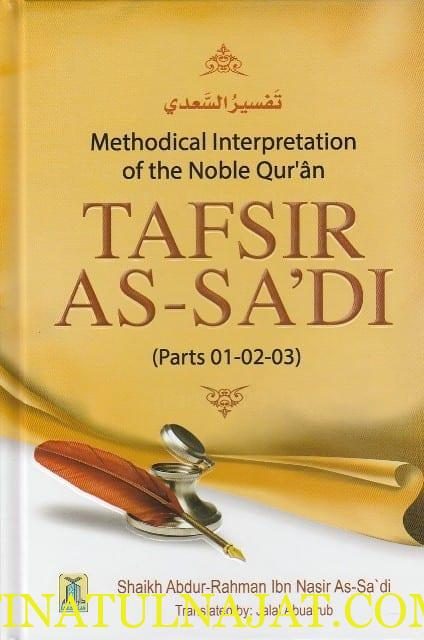 Methodical Interpretation of the Noble Qur’an: Tafsir As-Sa’di
