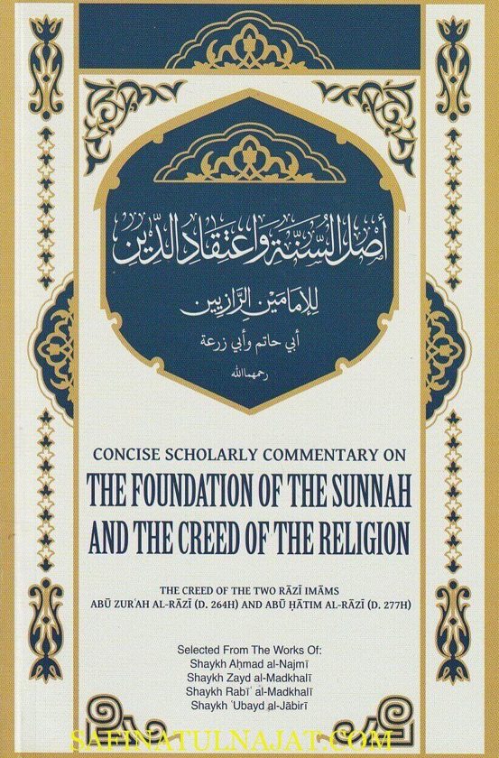 Concise Scholarly Commentary on the Foundations of the Sunnah & the Creed of the Religion