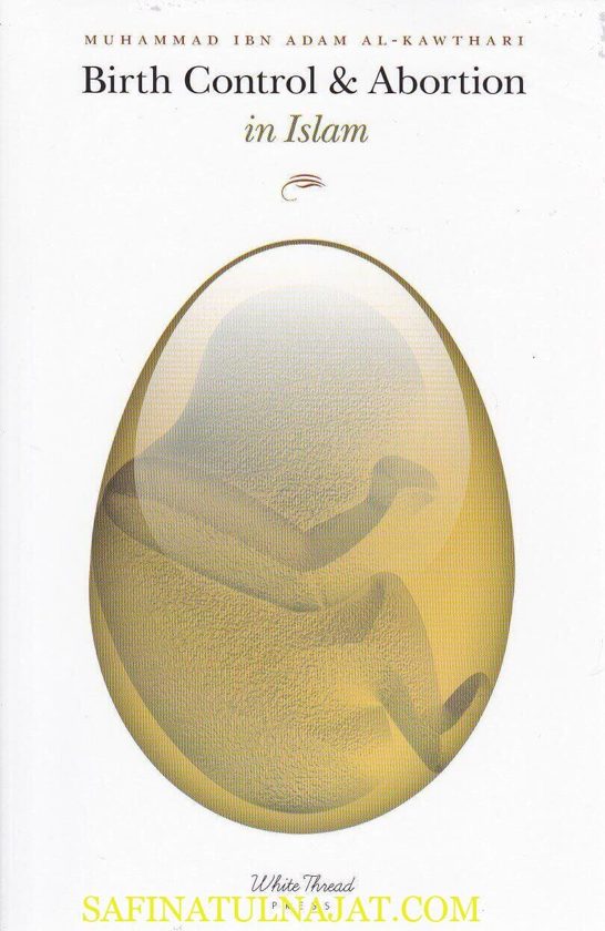 Birth Control & Abortion In Islam