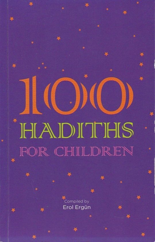 100 Hadiths For Children