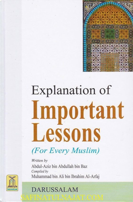 Explanation Of Important Lessons For Every Muslim
