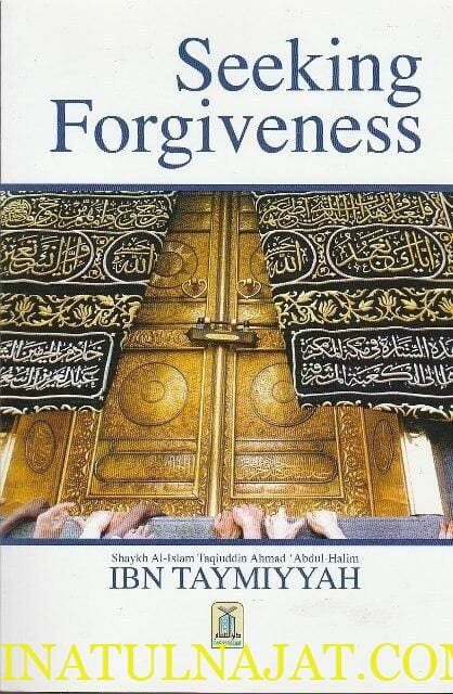 Seeking Forgiveness | Ibn Taymiyyah