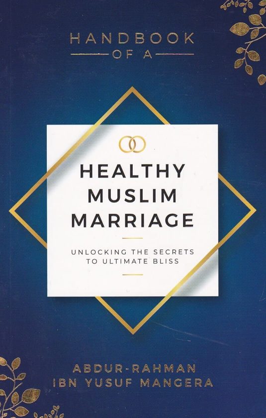 Handbook of A Healthy Muslim Marriage