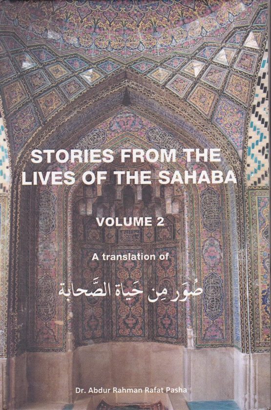 Stories From the Lives of the Sahaba Volume 2