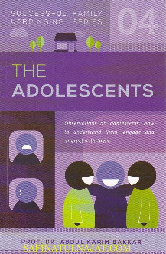 Successful Upbringing: The Adolescents