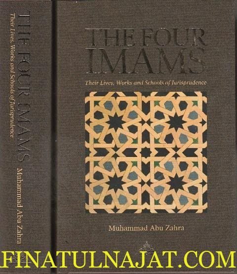 The Four Imams: Their Lives, Works and Schools of Jurisprudence