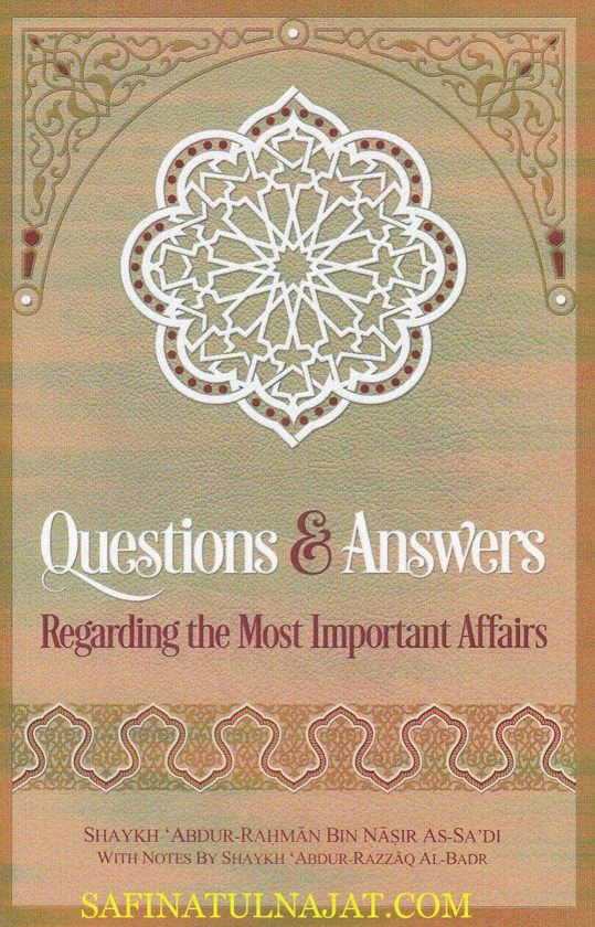 Questions & Answers Regarding the Most Important Affairs