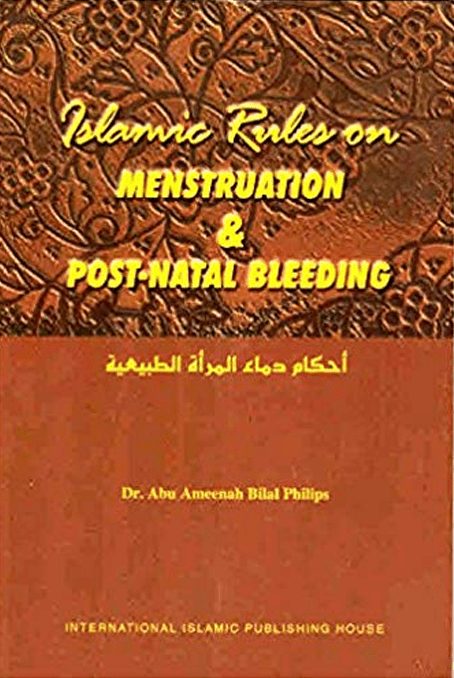 Islamic Rules On Menstruation & Post-Natal Bleeding