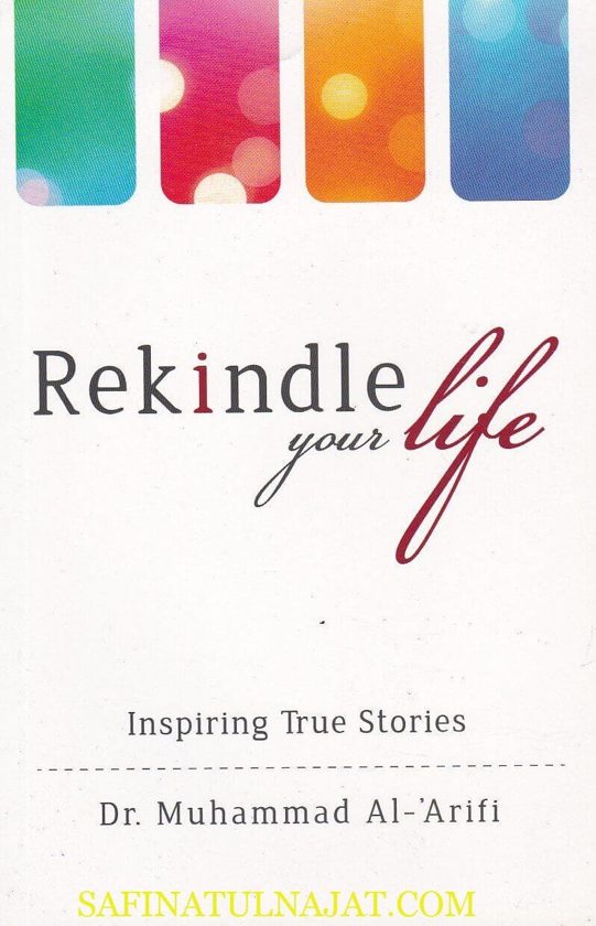 Rekindle Your Life: Inspiring True Stories