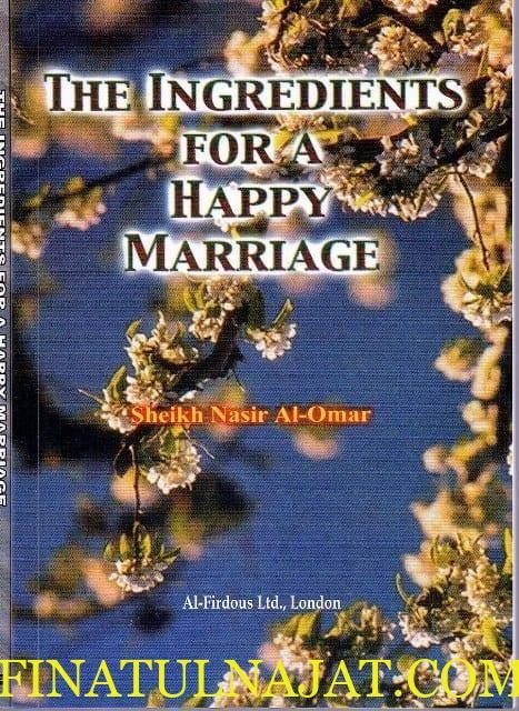 Provision of Mujahid No.6 : Ingredients For A Happy Marriage