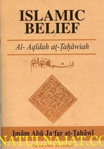 Islamic Belief: Al-Aqidah At-Tahawiah