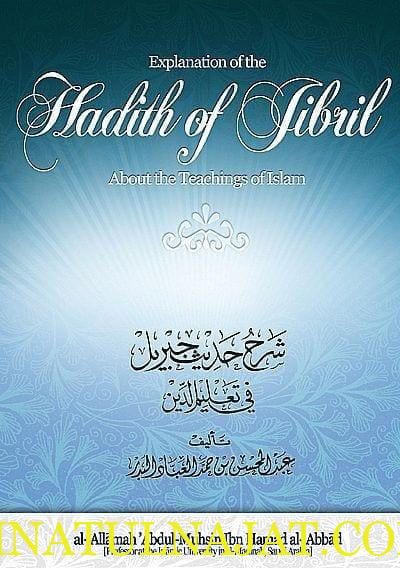 Explanation of the Hadith of Jibril About the Teachings of Islam