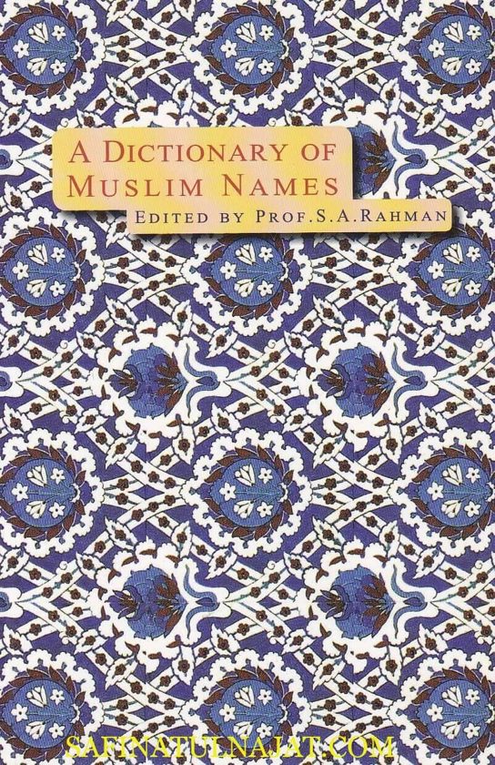 A Dictionary of Muslim Names