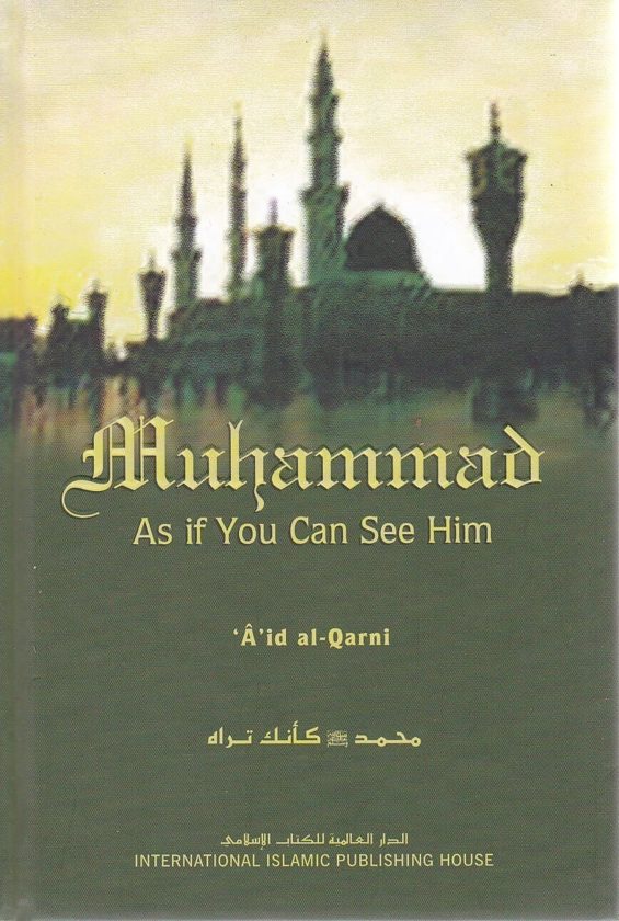Muhammad As if Can See Him