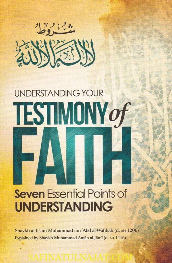 Understanding Your Testimony of Faith Seven Essential Points of Understanding
