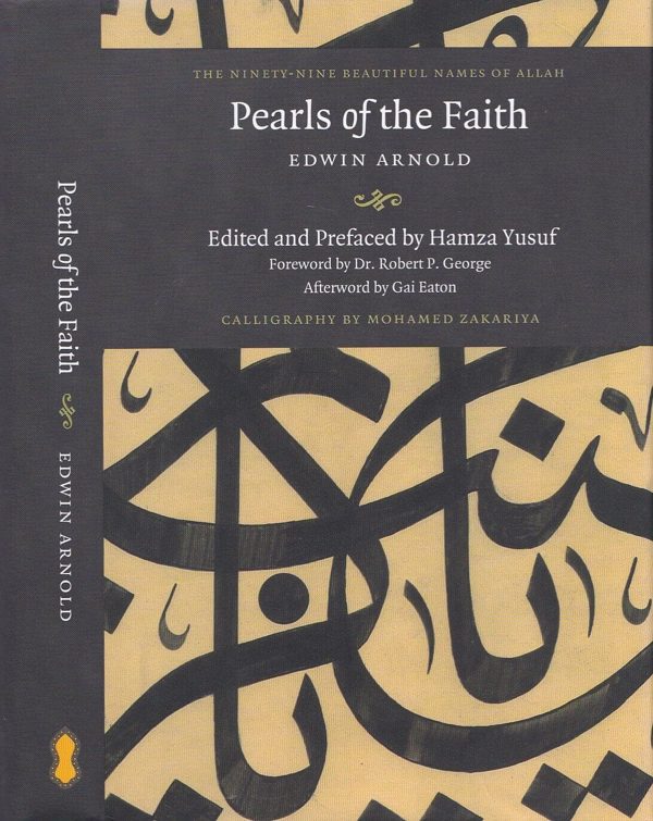 Pearls of the Faith: The Ninety-Nine Beautiful Names of Allah