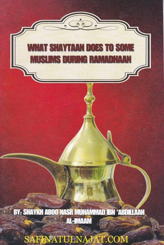 What Shaytaan Does to Some Muslims During Ramadhaan