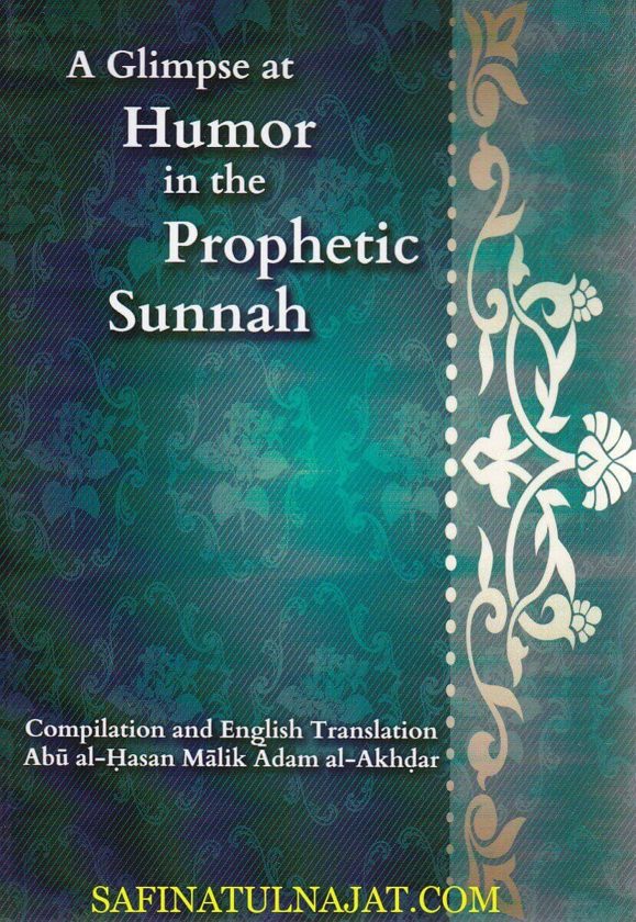 A Glimpse at Humor in the Prophetic Sunnah
