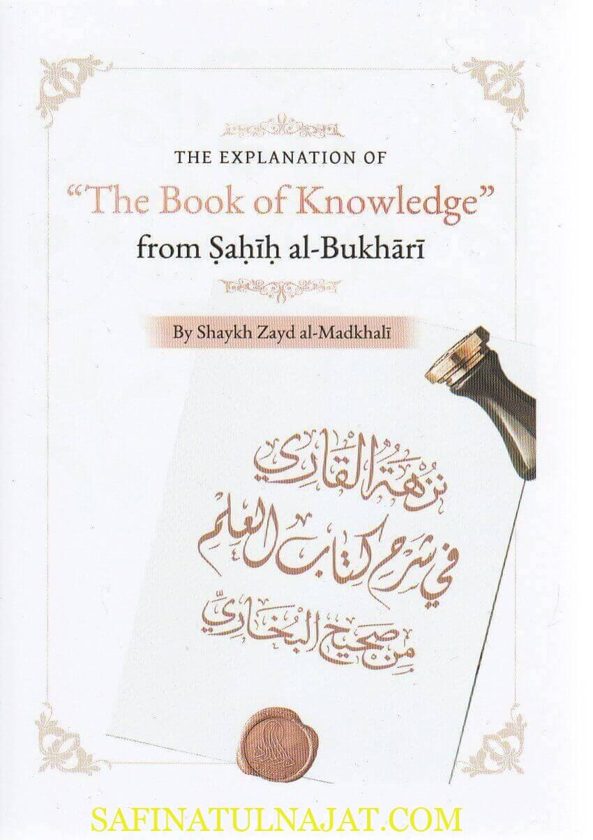The Explanation of The Book Of Knowledge from Sahih Al-Bukhari