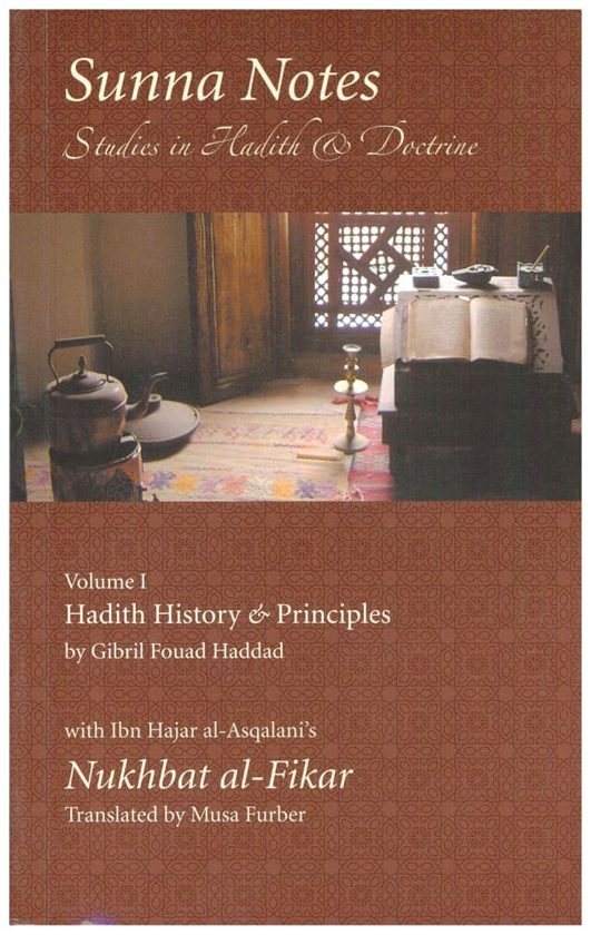 Sunna Notes: Studies in Hadith & Doctrine