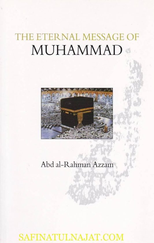 The Eternal Message of Muhammad