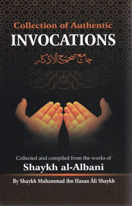 Collection of Authentic Invocations