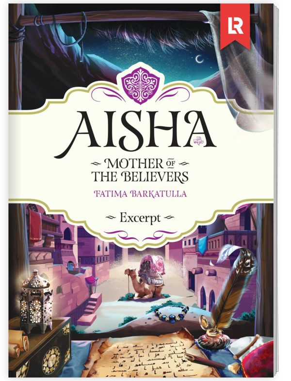 Aisha: Mother of the Believers | Fatima Barkatulla