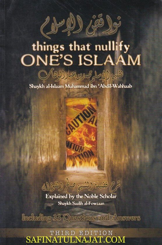 Things That Nullify One’s Islaam