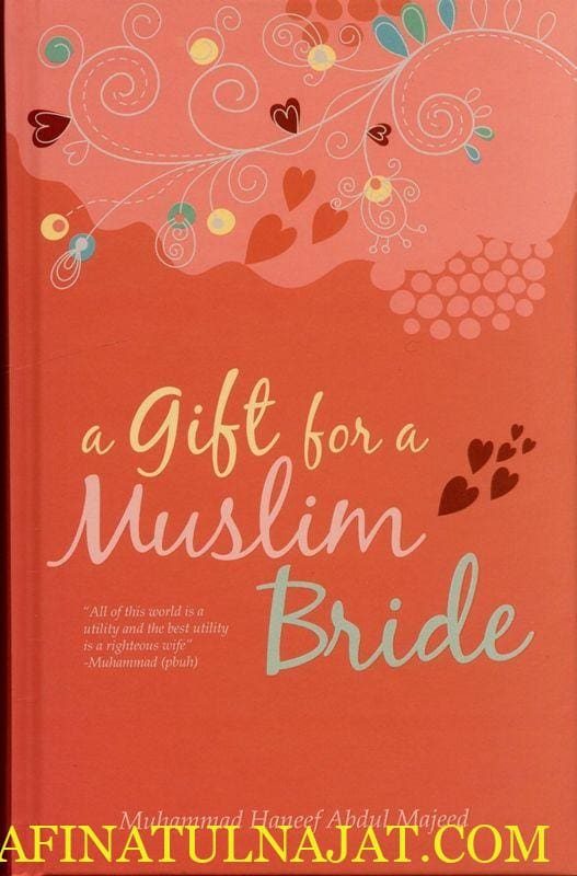 A Gift For A Muslim Bride