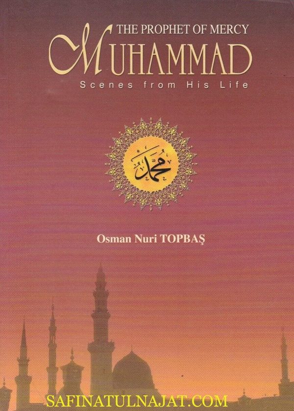 Muhammad: the Prophet of Mercy