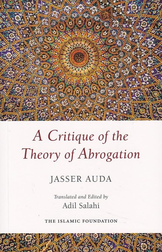 A Critique of the Theory of Abrogation
