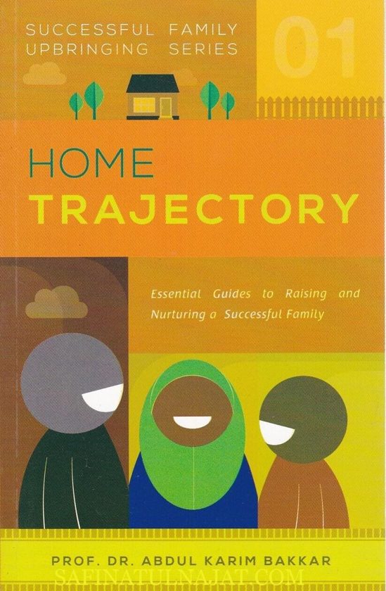 Successful Family Upbringing Series: Home Trajectory