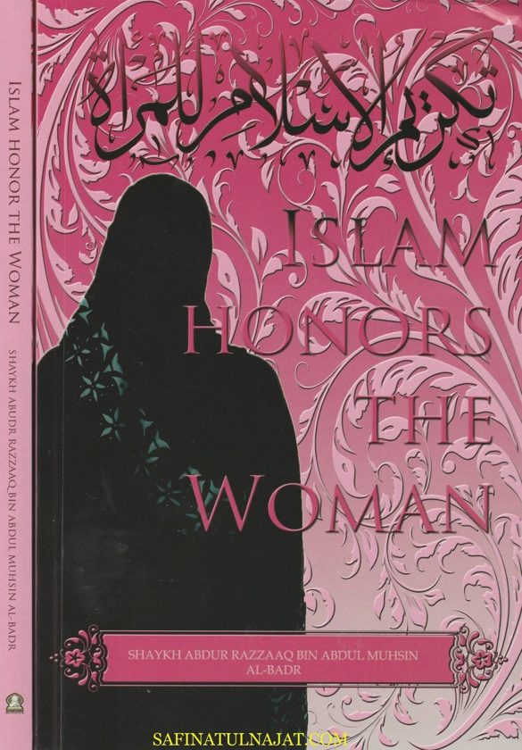 ISLAM HONORS THE WOMAN