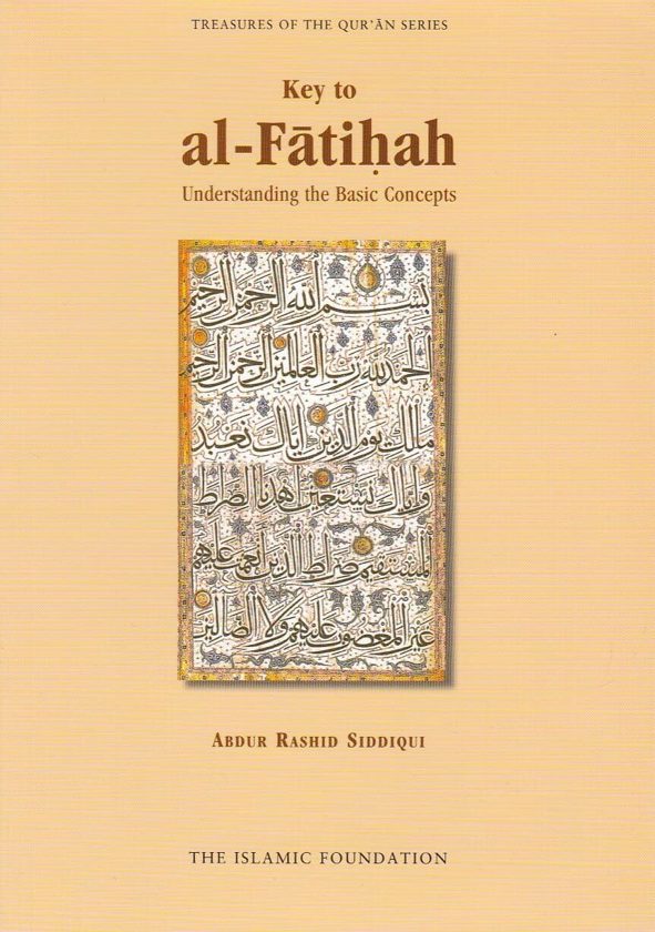 Key to Al-Fatihah: Understanding the Basic Concepts